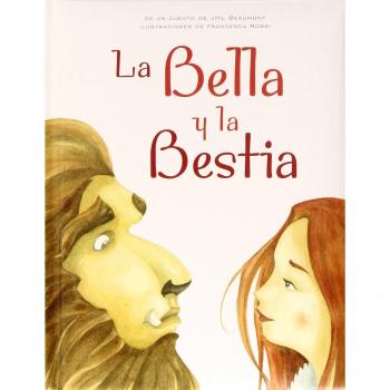 La Bella y la Bestia (Tapa dura).