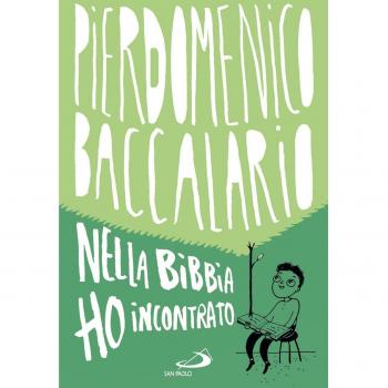 Nella Bibbia ho incontrato