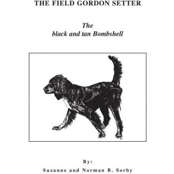 Sorby, Norman B.: The Field Gordon Setter