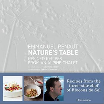 Nature's table : refined recipes from an Alpine chalet