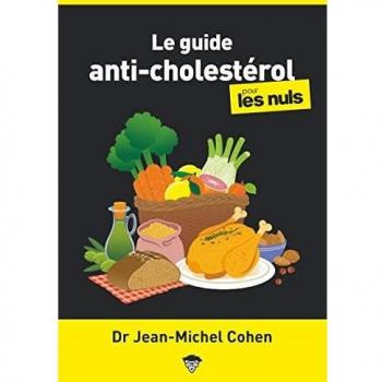 Le guide anti-cholestérol pour les nuls