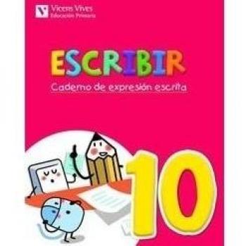Escribir 10. Caderno De Expresion Escrita (Tapa blanda).