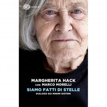 Siamo fatti di stelle. Dialogo sui minimi sistemi