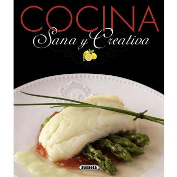 Cocina sana y creativa (Tapa dura).