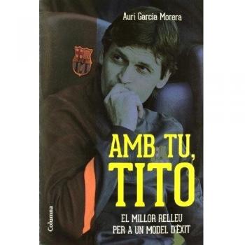 Amb tu, Tito