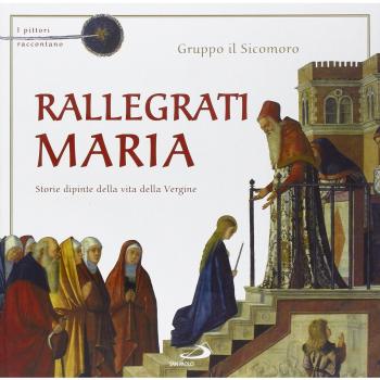 Rallegrati Maria. I pittori raccontano