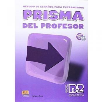Prisma B2 Avanza, Del Profesor / Prisma B2 Avanza, For the Professor
