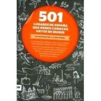 501 lugares de españa que debes conocer antes de (Tapa dura).
