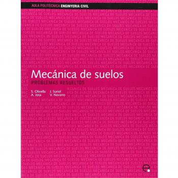 Mecánica de suelos. Problemas resueltos