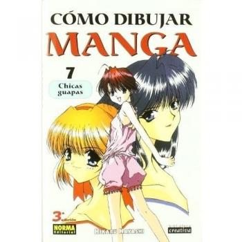 CÓMO DIBUJAR MANGA 07. CHICAS GUAPAS (Tapa blanda).