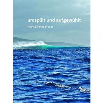 umspült und aufgewühlt: Wasser