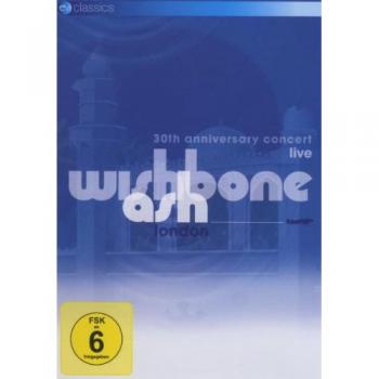 Wishbone Ash : 30 Ans en Concert