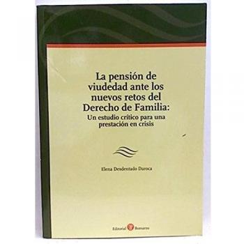 La pensión de viudedad ante los nuevos retos del derecho de familia
