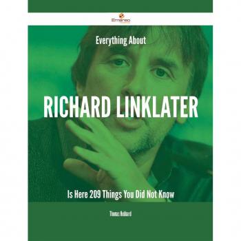 Vitalsource Technologies, Inc. Everything About Richard Linklater Is Here