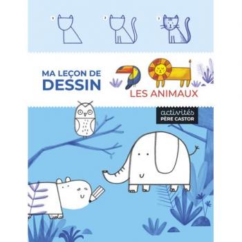 Ma leçon de dessin : Les animaux
