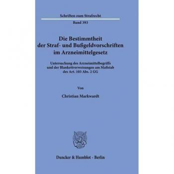Markwardt, Christian: Die Bestimmtheit der Straf