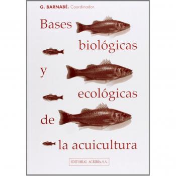 BASES BIOLÓGICAS/ECOLÓGICAS DE LA ACUICULTURA