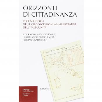 Orizzonti di cittadinanza. Per una storia delle circoscrizioni amministrative dell'Italia unita