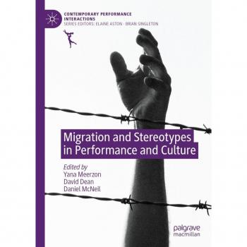 Migration and Stereotypes in Performance and Culture