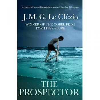 J.M.G Le Clézio The Prospector