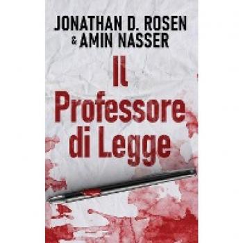 Rosen, Jonathan D.: Il Professore di Legge