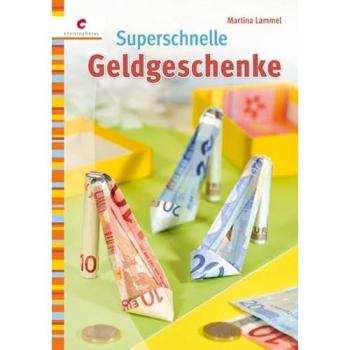 Superschnelle Geldgeschenke