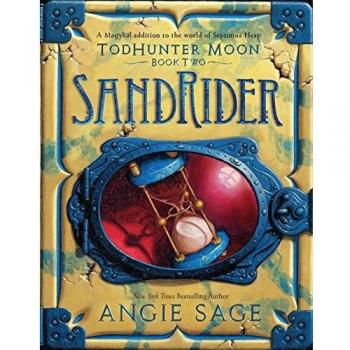 TodHunter Moon, Book Two: SandRider (World of Septimus Heap, 2, Band 2)