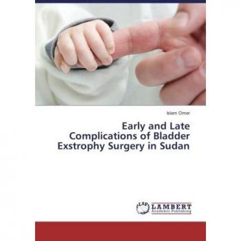 Bladder Exstrophy Surgery Complications in Sudan