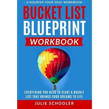 Schooler, Julie: Bucket List Blueprint Workbook