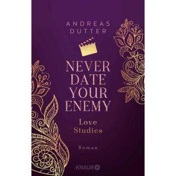 Love Studies: Never Date Your Enemy