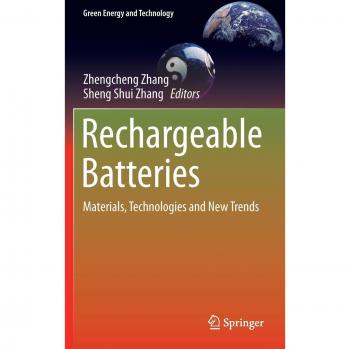 Rechargeable Batteries: Materials, Technologies and New Trends