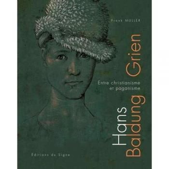 Hans Baldung Grien : entre christianisme et paganisme