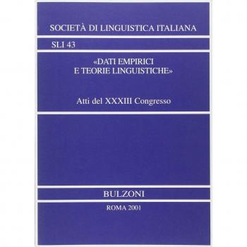 Dati empirici e teorie linguistiche. Atti del 33º Congresso