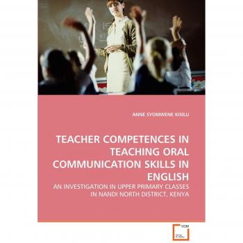 TEACHER COMPETENCES IN TEACHING ORAL COMMUNICATION SKILLS IN ENGLISH