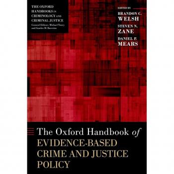 Vitalsource Technologies, Inc. The Oxford Handbook of Evidence-Based Crime and Justice Policy