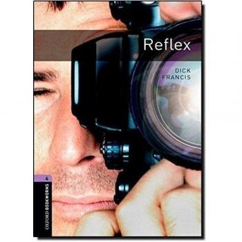 Oxford bookworms library 4. Reflex (1400 headwords)