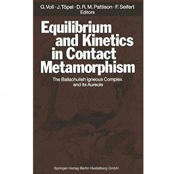Equilibrium and Kinetics in Contact Metamorphism: The Ballachulish Igneous Complex and Its Aureole