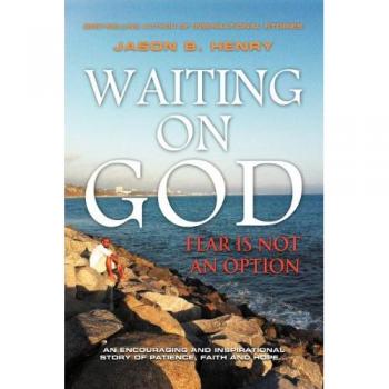 Waiting on God: Fear Is Not an Option