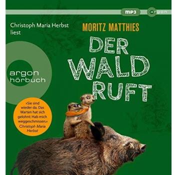 Moritz Matthies Der Wald Ruft (Erdmännchen-Krimi, Band 6)