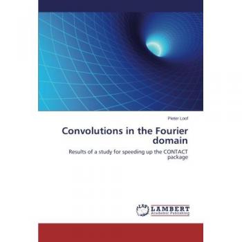 Convolutions in the Fourier domain: Results of a study for speeding up the CONTACT package
