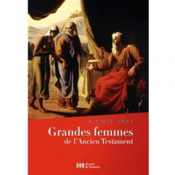 Grandes femmes de l'Ancien Testament