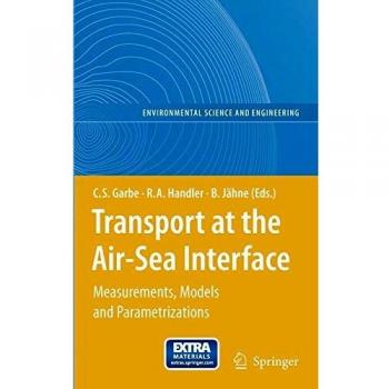 Transport at the Air-Sea Interface: Measurements, Models and Parametrizations