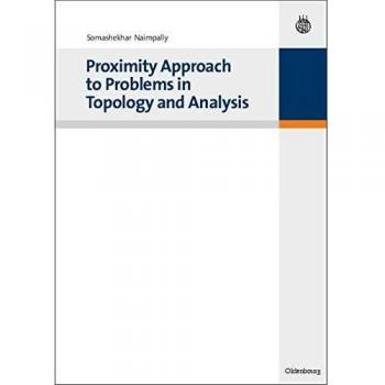 Proximity Approach to Problems in Topology and Analysis