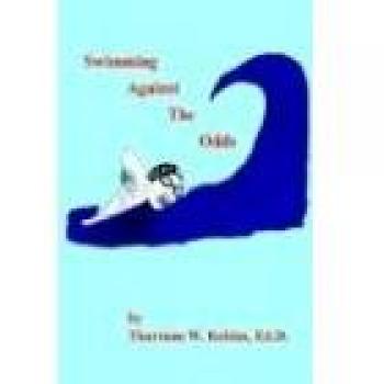 Swimming Against the Odds