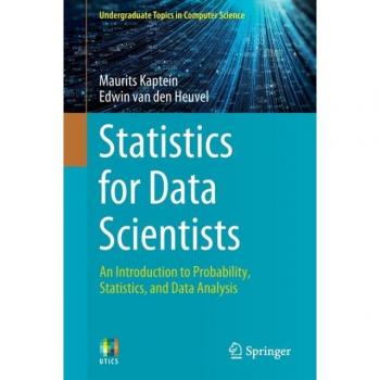 Statistics for Data Scientists : An Introduction to Probability, Statistics, and Data Analysis