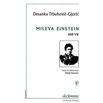 Mileva Einstein : une vie