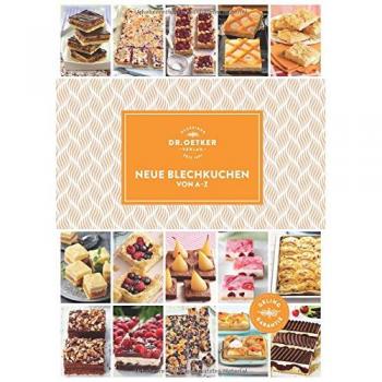 Neue Blechkuchen von A-Z (A-Z Reihe)