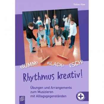 Verlag an der Ruhr Bumm! Klack! Tsch!  Rhythmus kreativ!