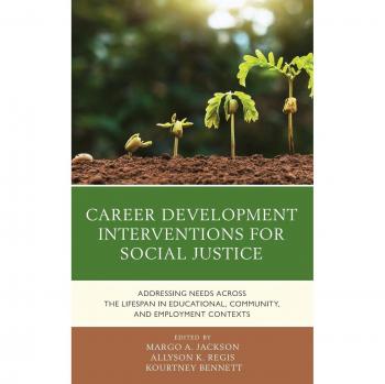 Career Development Interventions for Social Justice