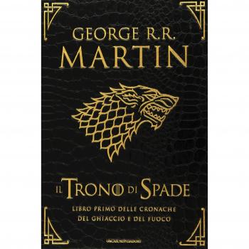Il trono di spade. Libro primo delle Cronache del ghiaccio e del fuoco. Ediz. lusso. Il trono di spade-Il grande inverno